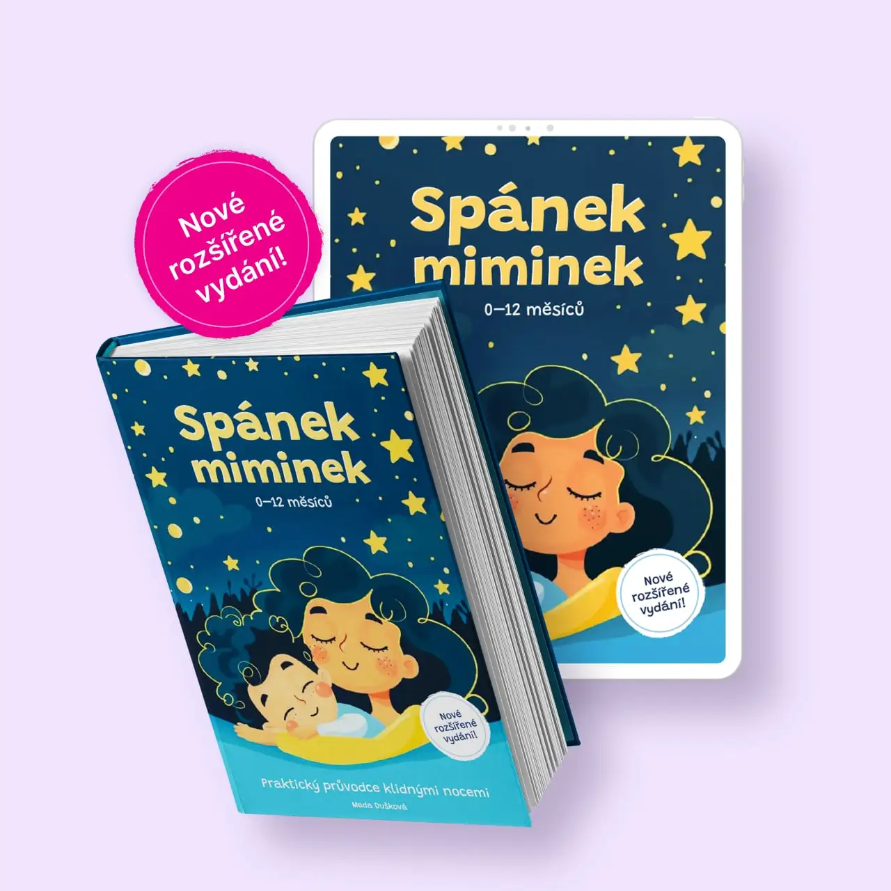 E-book Spánek miminek 0–12 měsíců – praktický průvodce klidnými nocemi, nové rozšířené vydání